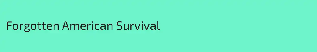 Forgotten American Survival